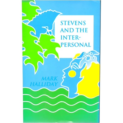 Mark Halliday Stevens and the Interpersonal (Princeton Legacy Library)