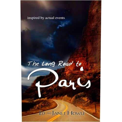 Ed Howle,Janet Howle The Long Road to Paris