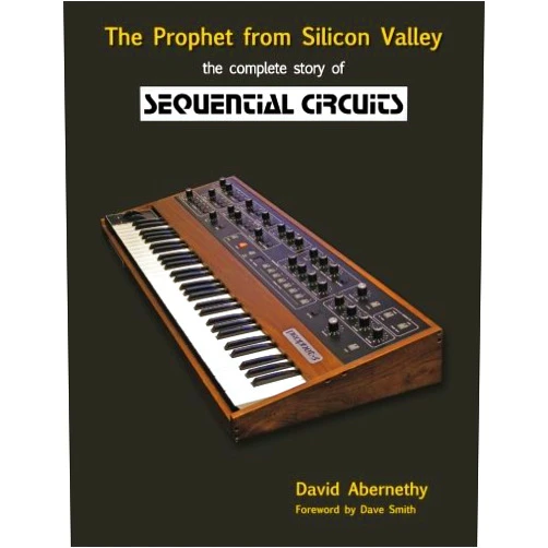 David Abernethy,A Morris AM Publishing New Zealand,Dave Smith The Prophet from Silicon Valley: The Complete Story of Sequential Circuits
