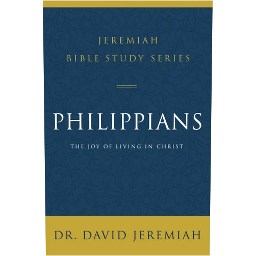 By Dr. David Jeremiah (Author) Philippians: The Joy of Living in Christ (Jeremiah Bible Study Series)