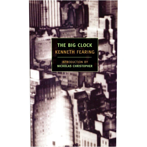 By Kenneth Fearing (Author), Nicholas Christopher (Introduction) The Big Clock