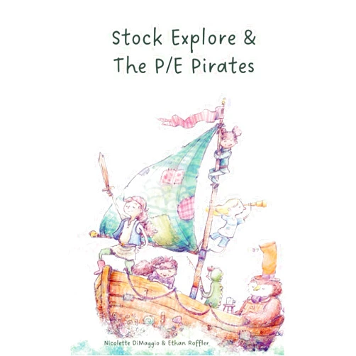 By Nicolette Ann DiMaggio (Author), Ethan Roffler (Illustrator), Amy Betz (Foreword) & 0 more Stock Explore & The P/E Pirates